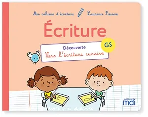 Ecriture- Découverte, vers l'écriture cursive- GS