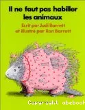 Il ne faut pas habiller les animaux