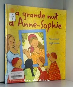 La grande nuit d'Anne-Sophie