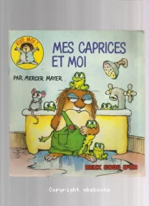 Mes caprices et moi