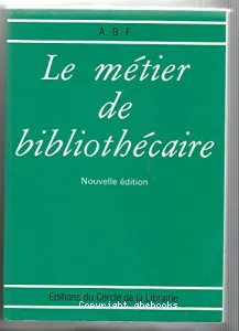 Métier de bibliothécaire (Le)