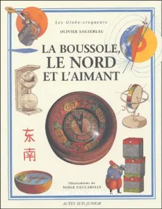 La Boussole, le nord et l'aimant