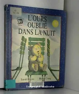 L'ours oublié dans la nuit