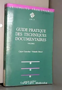 Guide pratique des techniques documentaires