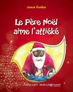 Le Père Noël aime l'attiéké