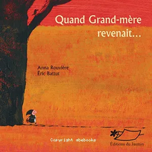 Quand Grand-mère revenait