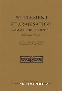 Peuplement et arabisation au Maghreb occidental