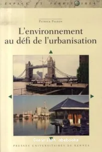 L'Environnement au défi de l'urbanisation