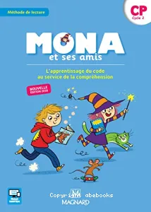 MONA et ses amis- Méthode de lecture- CP