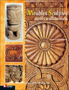 Meubles sculptés