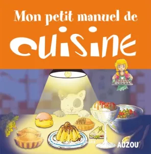 Mon petit manuel de cuisine