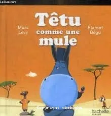 Têtu comme une mule