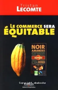 Le Commerce sera équitable