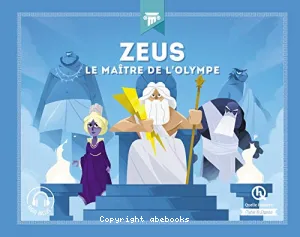 ZEUS le maître de l'Olympe