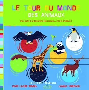 Le tour du monde des animaux