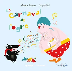 Le carnaval de l'ogre