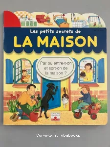 Les petits secrets de LA MAISON