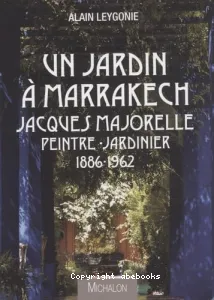 Un jardin à Marrakech