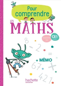Pour comprendre les Maths + mémo - CE1 - programmes 2018