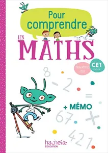 Pour comprendre les Maths + mémo - CE1 - programmes 2018