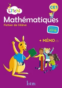 Litchi Mathématiques CE1- fichier de l'élève + mémo - programmes 2018