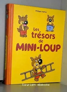 Les trésors de MINI-LOUP