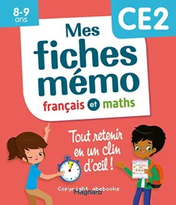 Mes fiches mémo français et maths CE2