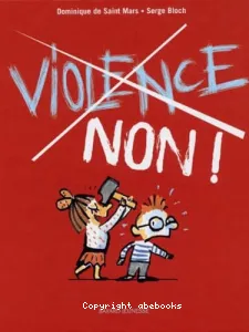 Violence, non !