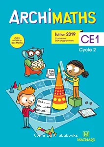 Archimaths- Edition 2019- CE1 + Mémo des Maths