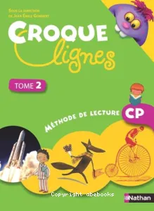 CROQUE lignes- Méthode de lecture- Tome 2 - CP