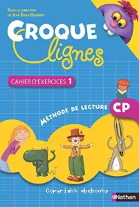 CROQUE lignes- Cahier d'exercices 1- CP