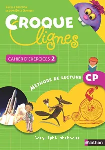 CROQUE lignes- Cahier d'exercices 2- CP