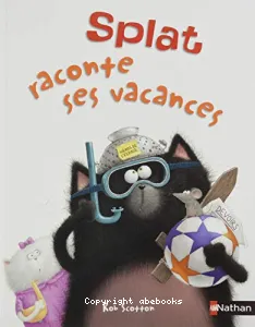 Splat raconte ses vacances