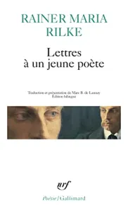 Lettres à un jeune poète ; suivi de Le poète ; et Le jeune poète