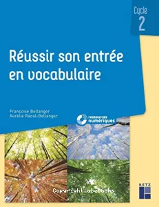 Réussir son entrée en vocabulaire