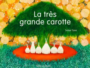 La très grande carotte