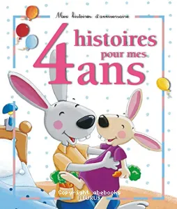 4 histoires pour mes 4 ans