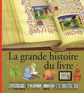 La Grande histoire du livre