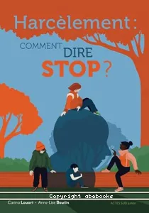 Harcèlement comment dire stop ?