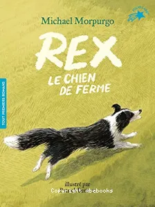 Rex, le chien de ferme