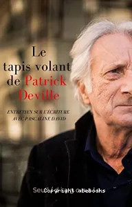 Le tapis volant de Patrick Deville