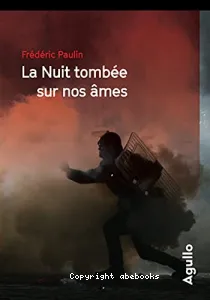 La nuit tombée sur nos âmes