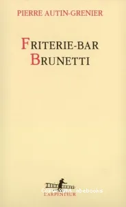 Friterie-bar Brunetti