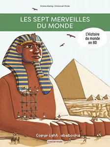 L'Histoire du monde en BD : Les Sept Merveilles du monde