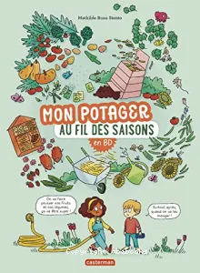 Mon potager au fil des saisons en BD