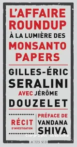 L'affaire Roundup à la lumière des Monsanto papers