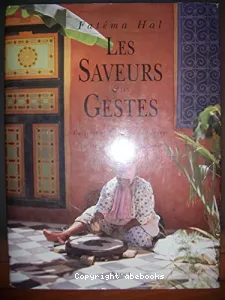 Les Saveurs et les gestes