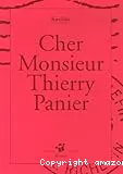 Cher monsieur Thierry Panier