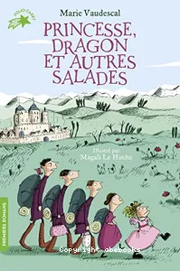 Princesse, dragon et autres salades