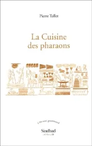 La Cuisine des pharaons